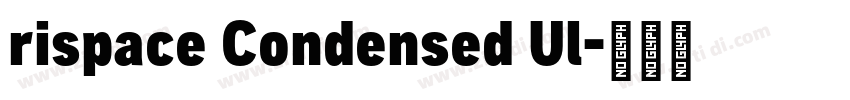 rispace Condensed Ul字体转换